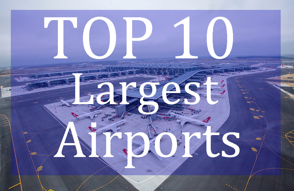 Top 10 largest airports