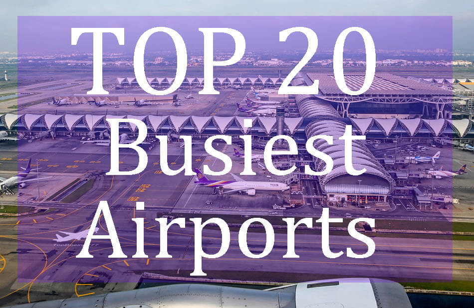 Top 20 Busiest Airports